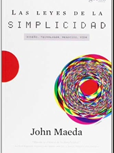 Las 10 Leyes de la Simplicidad Las 10 Leyes de la Simplicidad